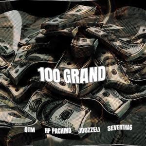 100 GRAND (Explicit)