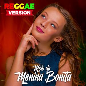 Melo de Menina Bonita (Reggae do Maranhão)