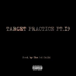 Target Practice, Pt. 19 (Explicit)