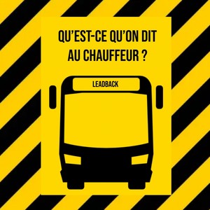 Qu'est-ce qu'on dit au chauffeur? (fils de p***) [Explicit]