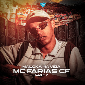 Maloka na Veia (Explicit)