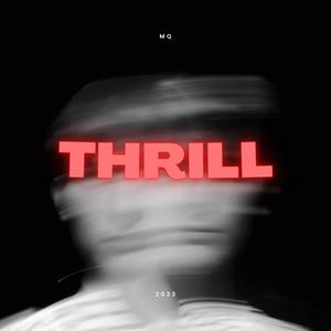 Thrill (feat. Shortsella) (NextGen Version)