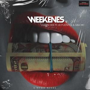 Weekenes (feat. JD Fuentes) (Explicit)