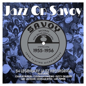 Jazz on Savoy 1955-1956