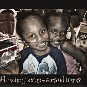 Having Conversations