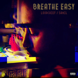 Breathe Easy (Explicit)