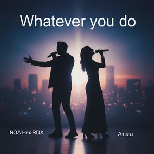 Whatever You Do