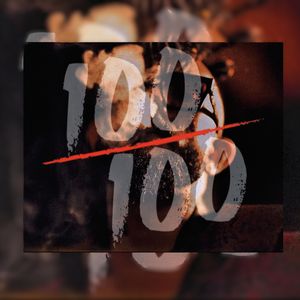 100/100 (Explicit)