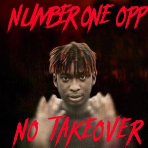 NUMBER ONE OPP NO TAKEOVER (Explicit)