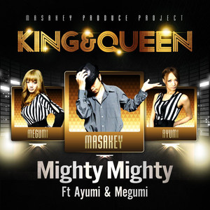 King & Queen(feat. Ayumi & Megumi)