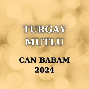 Can Babam 2024