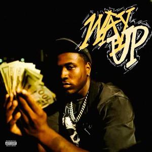 Way Up (Explicit)