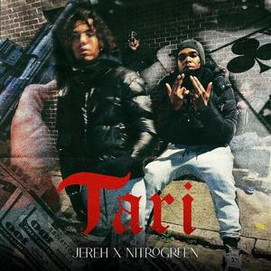 Tari (feat. Ni7o Green) (Explicit)