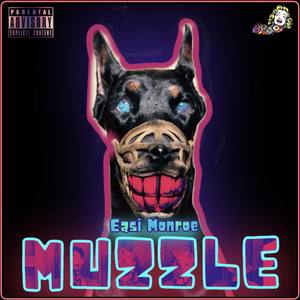 MUZZLE (Explicit)