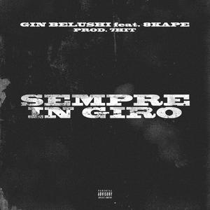 SEMPRE IN GIRO (feat. 8kape) [Explicit]