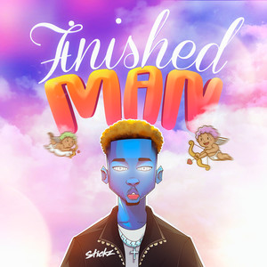 FINISHED MAN (Explicit)