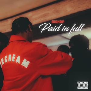 Paid In Full (Explicit)