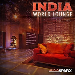 India World Lounge Volume 8