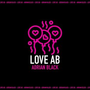 LOVE AB (Explicit)