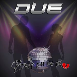 Due - Bailé Con Mi Ex (Live Session #1)