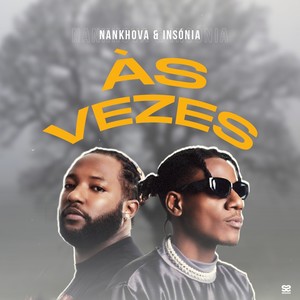 Nankhova - Às Vezes