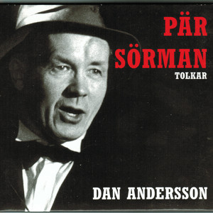 Pär Sörman tolkar Dan Andersson