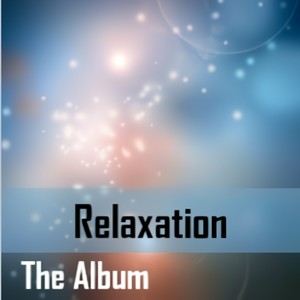 Relaxation: The Album