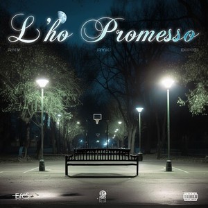 L'ho promesso (Explicit)