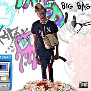 Big Bag (Explicit)