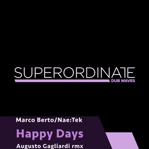 Happy Days (Augusto Gagliardi Rmx)