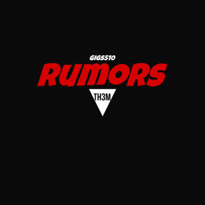 Rumors (Explicit)