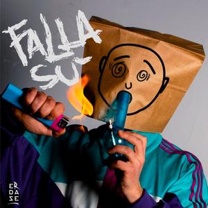 Falla sù (feat. Adriatic Jungle) [Explicit]