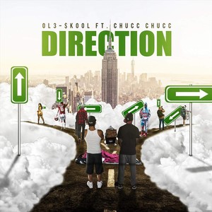 Direction (feat. Chucc Chucc) [Explicit]