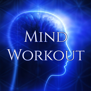 Mind Workout – Electro Ambient Sounds for Studying and Concentration