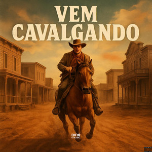 Vem Cavalgando (Explicit)