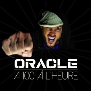Oracle - À 100 à l'heure (Explicit)