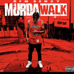 Murda Walk (Explicit)