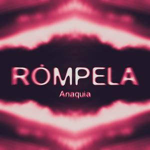 Rómpela