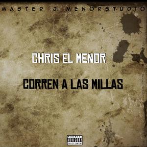 Corren A Las Millas (Explicit)