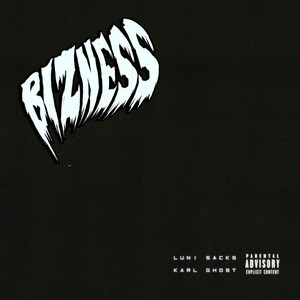 Bizness (Explicit)