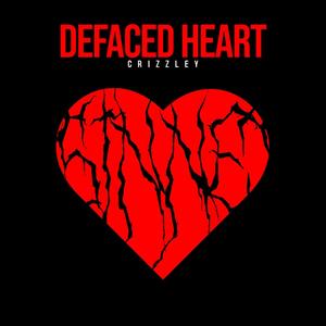 Defaced Heart (Explicit)