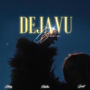 Dejavu (feat. Rebellan & Gvn8)