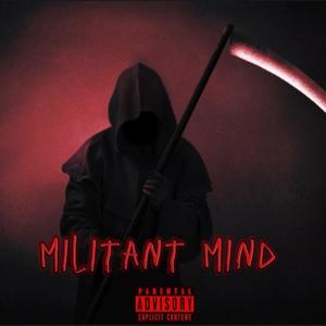 Militant Mind (Explicit)