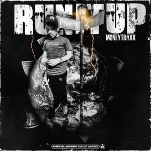 Run It Up (Explicit)