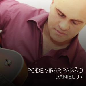 Pode Virar Paixão(feat. Luiz Bastos)