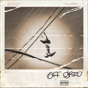 Off Grid (Explicit)