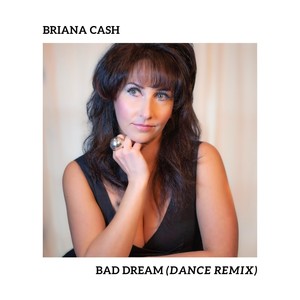 Bad Dream (Dance Remix)