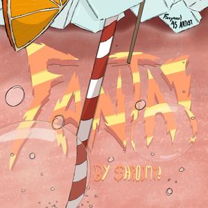 FANTA (feat. CH3LS3A) (Explicit)