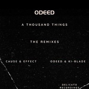 A Thousand Things (Odeed & Ki-Blade Remix)
