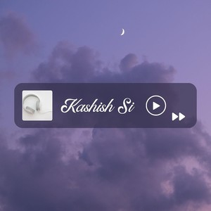 Kashish Si (feat. Saurabh Joseph)